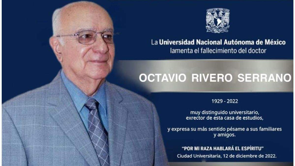 Octavio Rivero Serrano, exrector de la UNAM falleció y así se condolieron